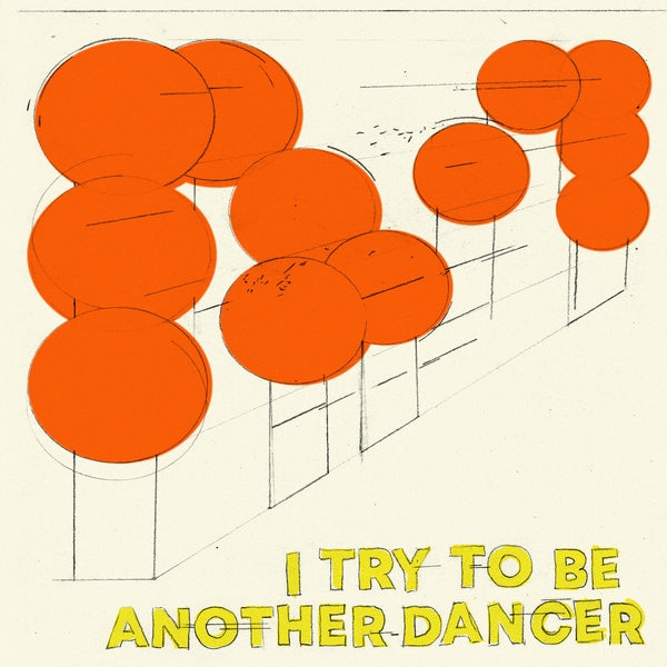 I Try To Be Another Dancer [Vinyl]