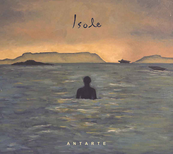ANTARTE - Isole [CD] (ONLINE ORDER ONLY)