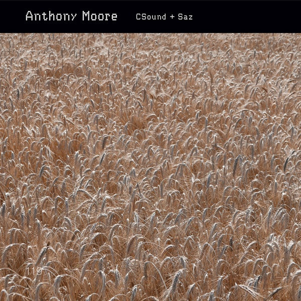 Anthony Moore - C-Sound + Saz [CD] (ONLINE ORDER ONLY)