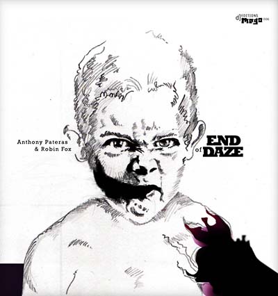 ANTHONY PATERAS & ROBIN FOX - End of Daze [CD] (ONLINE ORDER ONLY)