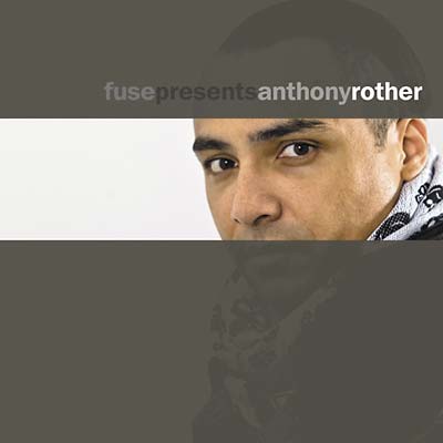 ANTHONY ROTHER - Fuse Presents Anthony Rother [CD] (ONLINE ORDER ONLY)