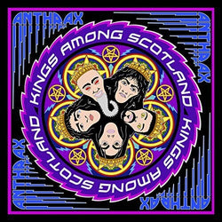 Anthrax - Kings Among Scotland [Import] (3 Lp's) (Box Set) [Vinyl] (ONLINE ORDER ONLY)