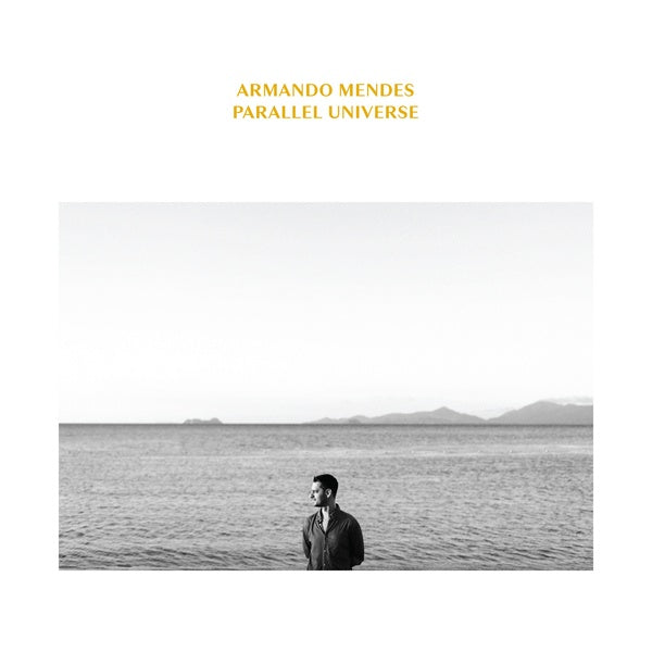 ARMANDO MENDES - Parallel Universe [Vinyl] (ONLINE ORDER ONLY)