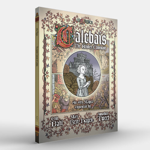 Calebais: The Broken Covenant (Ars Magica 5E) (ONLINE ORDER ONLY)