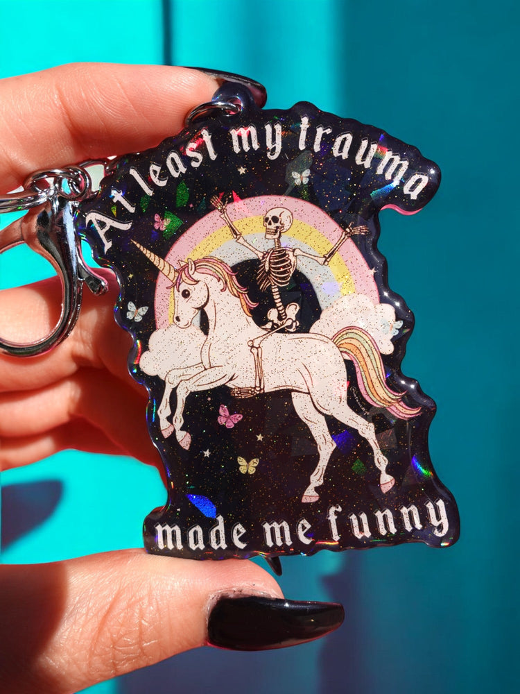At Least My Trauma Made Me Funny Holographic Keychain (Online Order Only)