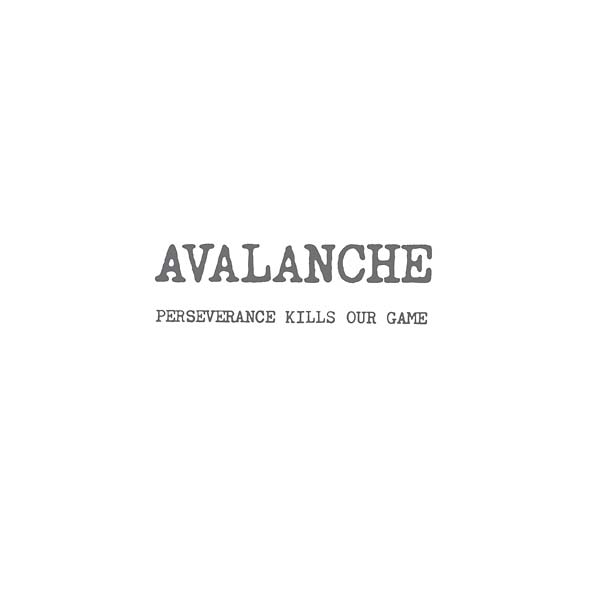 AVALANCHE - Perseverance Kills Our Game [CD] (ONLINE ORDER ONLY)