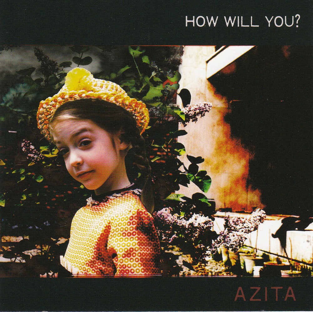 AZITA - How Will You? [CD] (ONLINE ORDER ONLY)