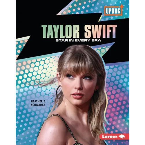 Taylor Swift: Star in Every Era - Library Binding (ONLINE ORDER ONLY)