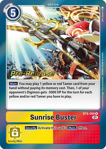 Sunrise Buster [BT9-099] [X Record Pre-Release Promos] (ONLINE ORDER ONLY)