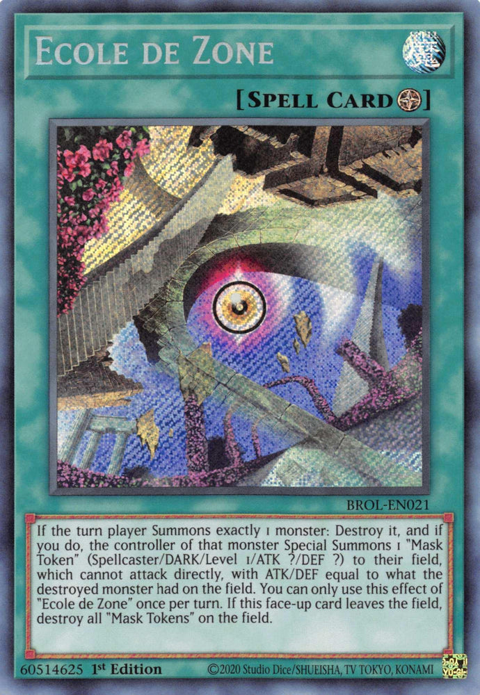 Ecole de Zone [BROL-EN021] Secret Rare (ONLINE ORDER ONLY)