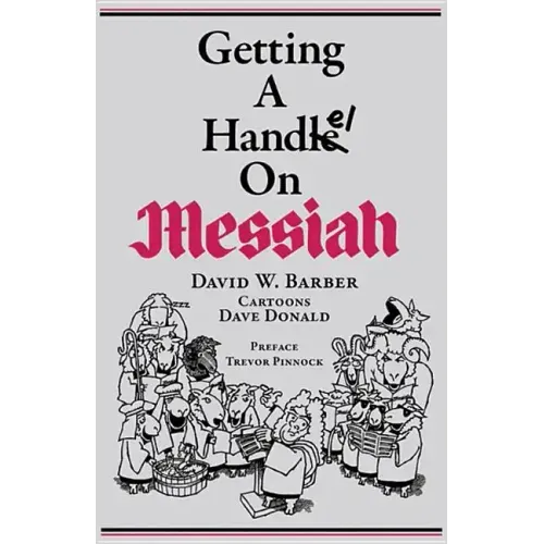 Getting a Handel on Messiah - Paperback (ONLINE ORDER ONLY)