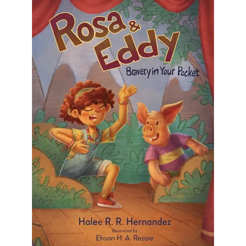 Rosa & Eddy: Bravery in Your Pocket - Hardcover (ONLINE ORDER ONLY)