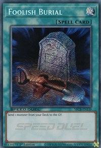 Foolish Burial (Secret) [SBCB-EN139] Secret Rare (ONLINE ORDER ONLY)