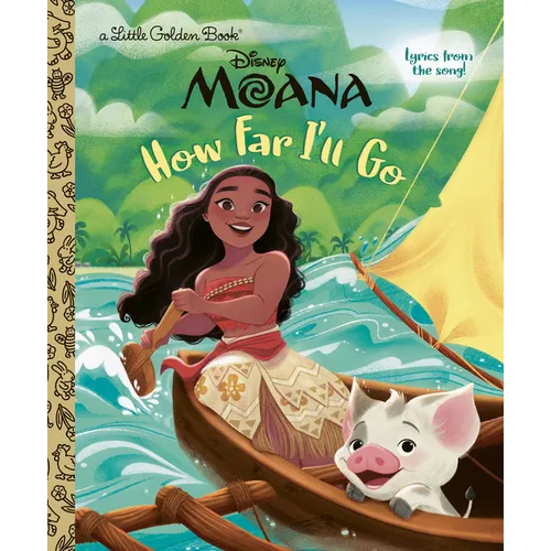 How Far I'll Go (Disney Moana) - Hardcover (ONLINE ORDER ONLY)