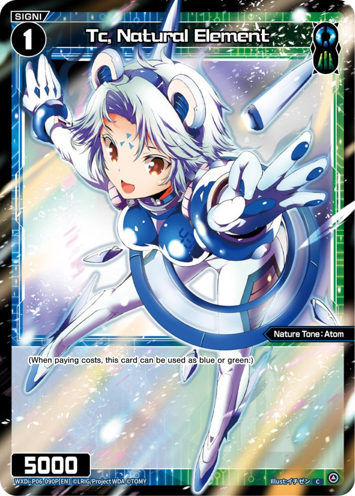 Tc, Natural Element (Parallel Foil) (WXDi-P06-090P[EN]) [Welcome Back Diva: selector]