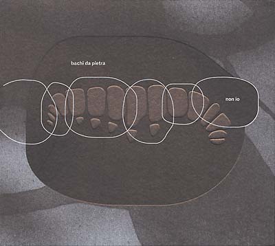 BACHI DA PIETRA - Non Io [CD] (ONLINE ORDER ONLY)