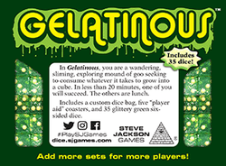 Gelatinous (ONLINE ORDER ONLY)
