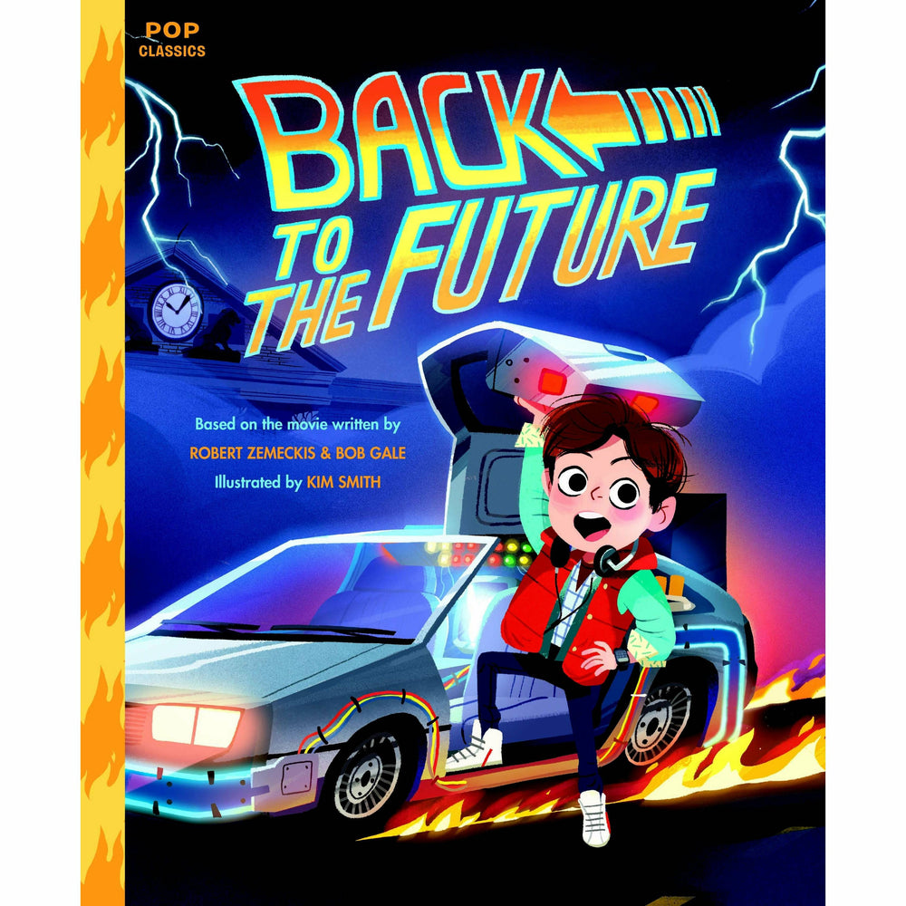 Back to the Future Hardcover Children's Book by Kim Smith (ONLINE ORDER ONLY)