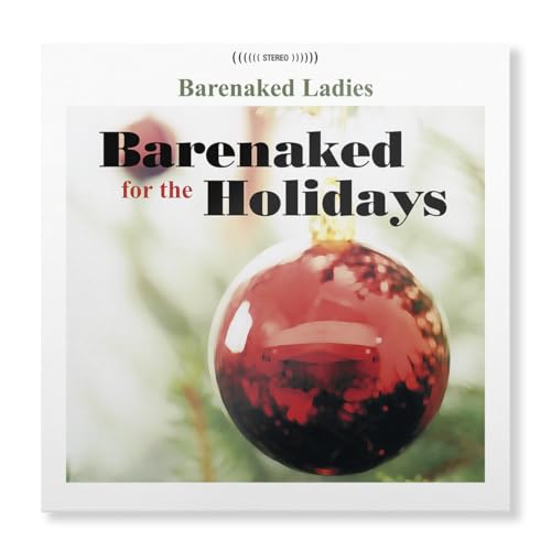 Barenaked Ladies - Barenaked For The Holidays [LP] [Vinyl] (ONLINE ORDER ONLY)