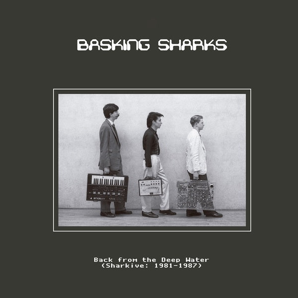 Back from the Deep Water (Sharkive: 1981-1987) [Vinyl] (ONLINE ORDER ONLY)