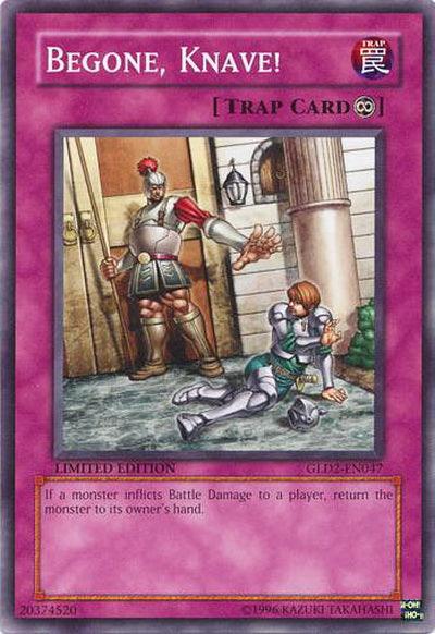 Begone, Knave! [GLD2-EN047] Common (ONLINE ORDER ONLY)