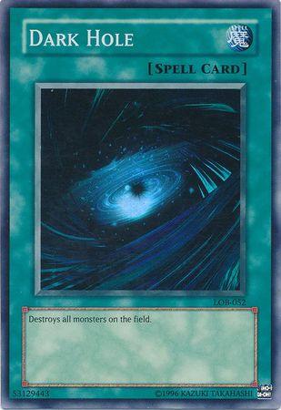 Dark Hole (Spell) [LOB-052] Super Rare (ONLINE ORDER ONLY)