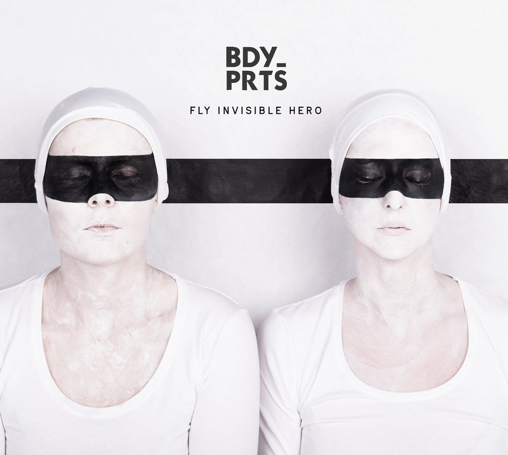 BDY_PRTS - Fly Invisible Hero [CD] (ONLINE ORDER ONLY)