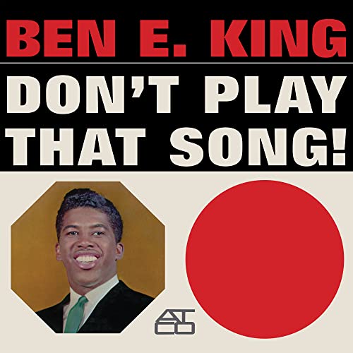 Ben E. King - Don't Play That Song (Mono) [Vinyl] (ONLINE ORDER ONLY)