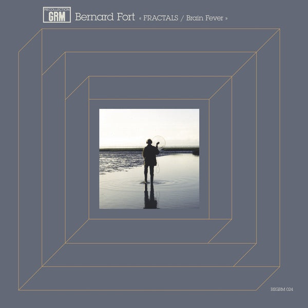 BERNARD FORT - Fractals / Brain Fever [Vinyl] (ONLINE ORDER ONLY)