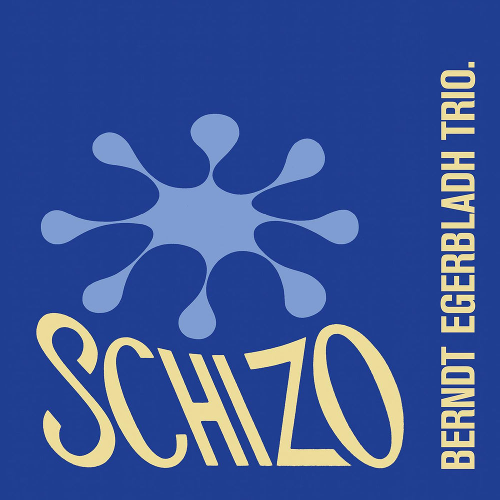 Berndt Trio Egerbladh - Schizo [CD] (ONLINE ORDER ONLY)