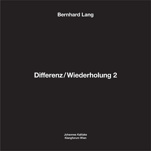 BERNHARD LANG - Differenz/Wiederholung 2 [Vinyl] (ONLINE ORDER ONLY)