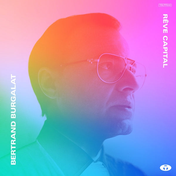 BERTRAND BURGALAT - Reve Capital [CD] (ONLINE ORDER ONLY)