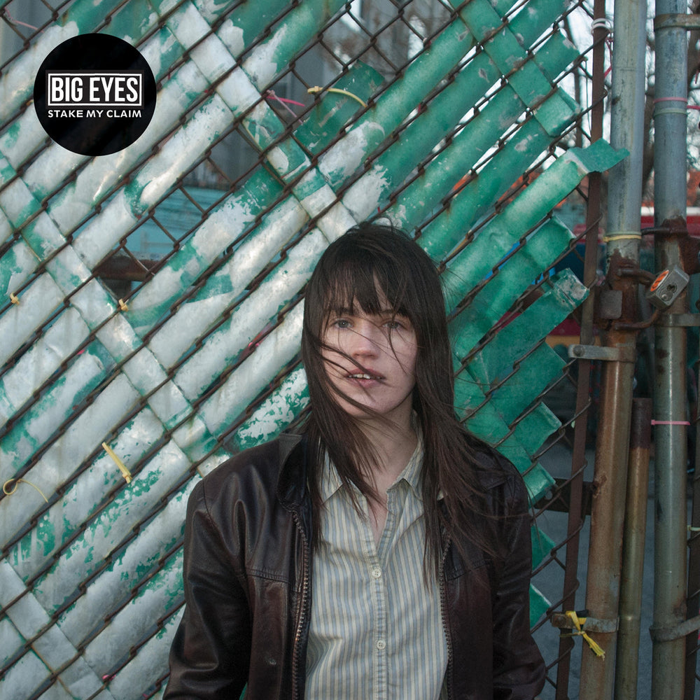 Big Eyes - Stake My Claim [Vinyl]