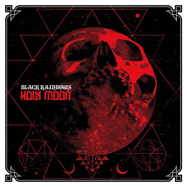 BLACK RAINBOWS - Holy Moon [Vinyl] (ONLINE ORDER ONLY)