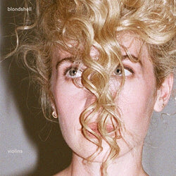 Blondshell - Violins [Explicit Content] (Limited Edition, Indie Exclusive, Clear Colored Vinyl) [Vinyl] (ONLINE ORDER ONLY)