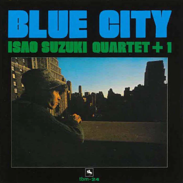Isao Suzuki Quartet +1 - BLUE CITY [Vinyl] (ONLINE ORDER ONLY)