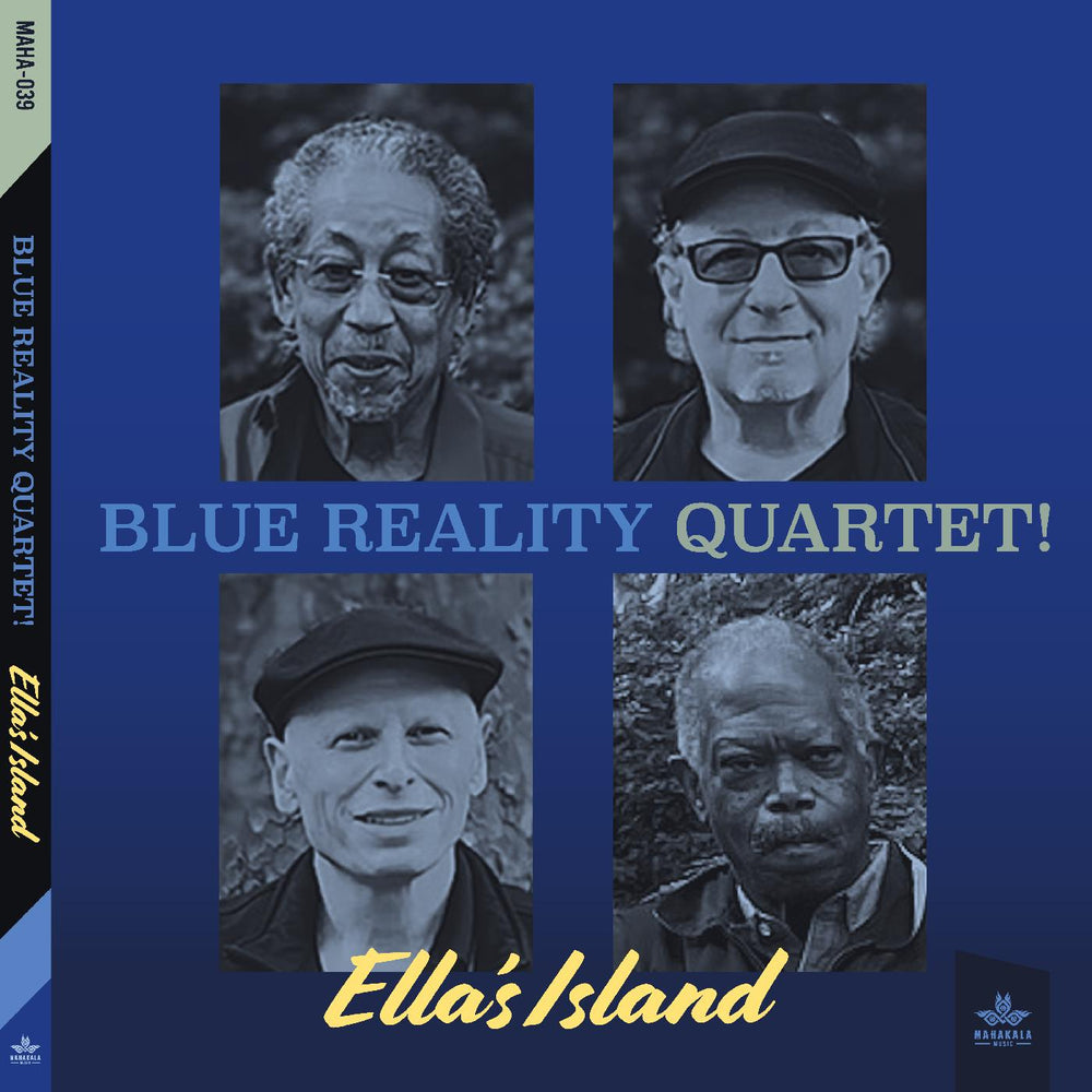 Blue Reality Quartet - Ella's Island [CD] (ONLINE ORDER ONLY)