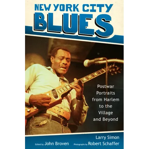 New York City Blues: Postwar Portraits from Harlem to the Village and Beyond - Paperback (ONLINE ORDER ONLY)