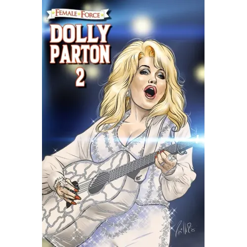 Female Force: Dolly Parton 2: The Sequel - Hardcover (ONLINE ORDER ONLY)
