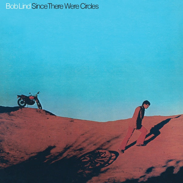 BOB LIND - Since There Were Circles [Vinyl] (ONLINE ORDER ONLY)