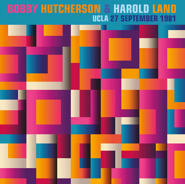 BOBBY HUTCHERSON & HAROLD LAND - UCLA 27 September 1981 [CD] (ONLINE ORDER ONLY)