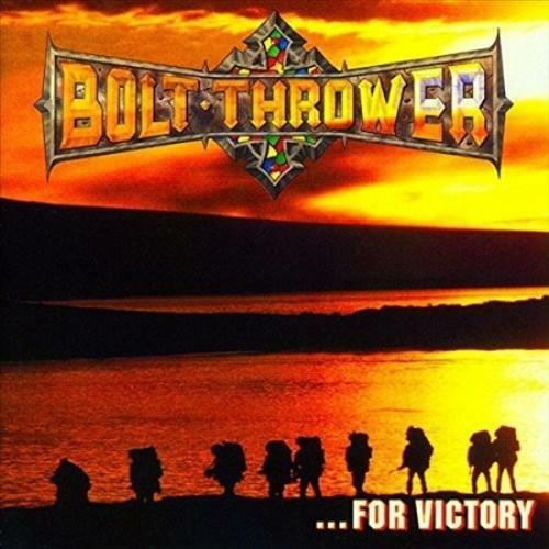 Bolt Thrower - For Victory [Vinyl] (ONLINE ORDER ONLY)