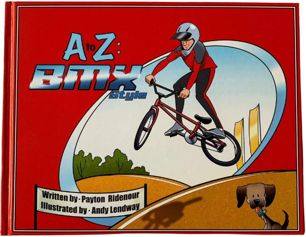 A to Z: BMX Style (Signed by Author) (Online Order Only)