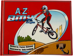 A to Z: BMX Style (Signed by Author) (Online Order Only)