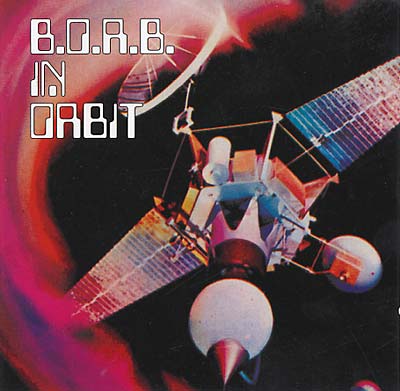 B.O.R.B. - In Orbit [CD] (ONLINE ORDER ONLY)