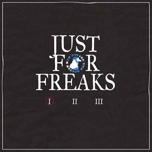 BOSTON BUN - Just for Freaks I [Vinyl] (ONLINE ORDER ONLY)