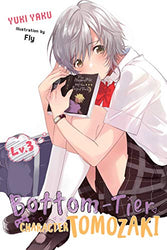 Bottom Tier Character Tomozaki Vol 3 Light Novel (Online Order Only)
