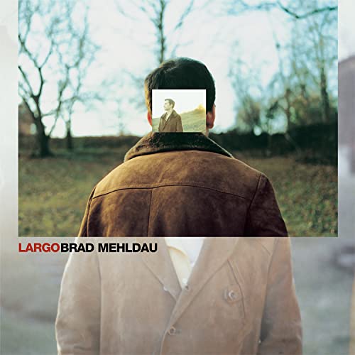 Brad Mehldau - Largo [Vinyl] (ONLINE ORDER ONLY)