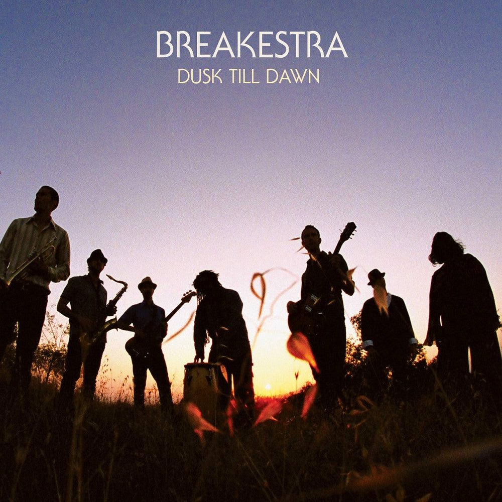 Breakestra - Dusk Till Dawn [CD] (ONLINE ORDER ONLY)