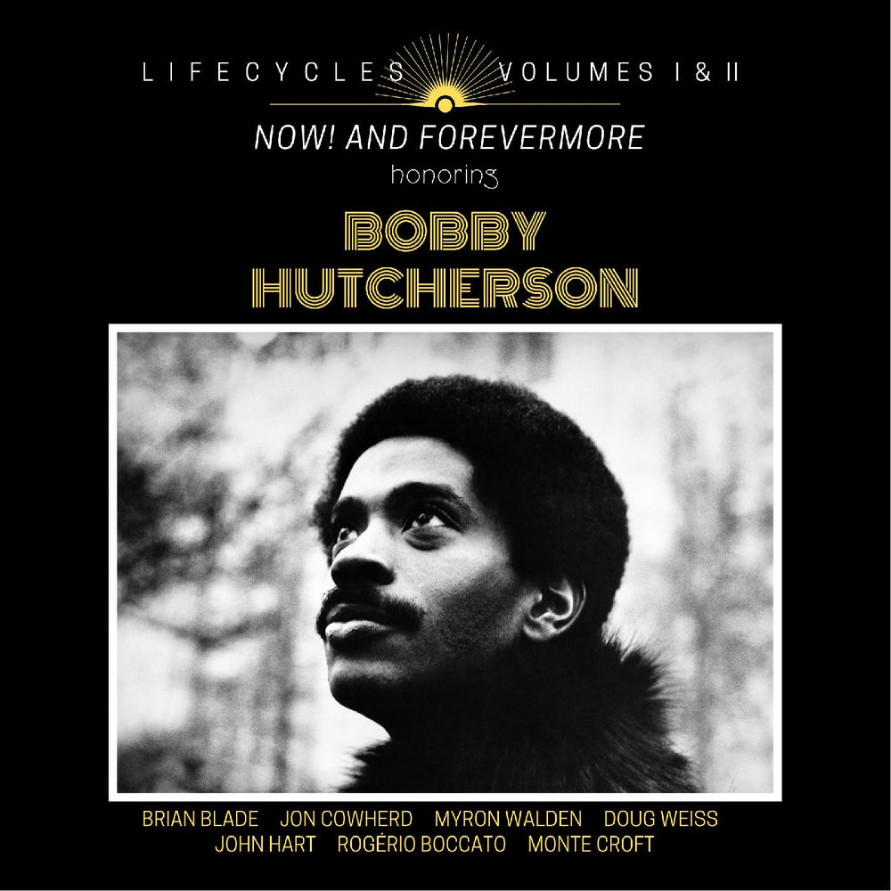 Brian Blade - LIFECYCLES Volumes 1 & 2: Now! and Forevermore Honoring Bobby Hutcherson [CD] (ONLINE ORDER ONLY)